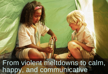 Young girl at scout camp with another younger camper sitting by a tent. Text: From violent meltdowns to calm, happy, and communicative