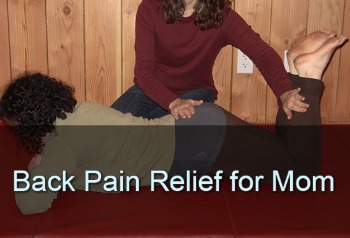 Woman and and therapist practicing movements. Text: Back pain relief for Mom.