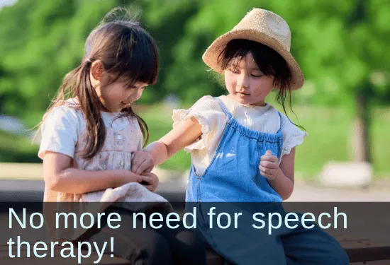 Two kindergarteners sitting together talking. Text: No more need for speech therapy!