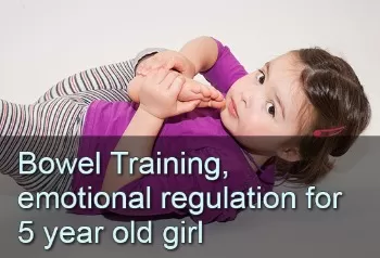 Girl on back. Text: Bowel training, emotional regulation for 5-year-old girl.