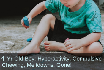 Boy drawing with sidewalk chalk. Text: 4-year-old boy: hyperactivity, compulsive chewing, meltdowns. Gone!