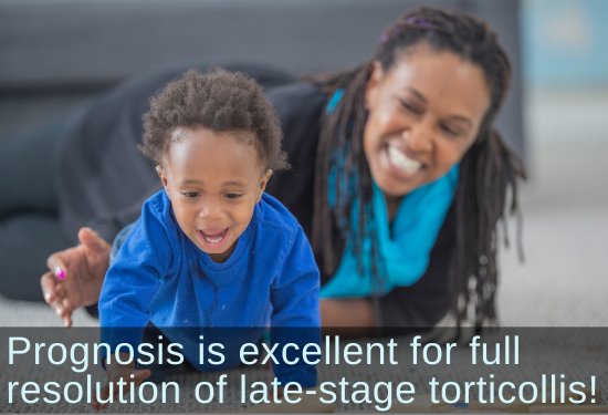 Mom and baby playing together on the floor. Text: Prognosis is excellent for full resolution of late-stage torticollis! Links to a case study titled, "13 Month-Old Sees Great Improvement in Torticollis, Headrighting, and Parachute Reflex"