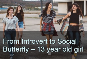 A group of girls laughing a chatting: Text From introvert to social butterfly--13-year-old girl.