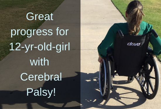 Girl in wheelchair with back to camera. Text: Great progress for 12-year-old girl with cerebral palsy.