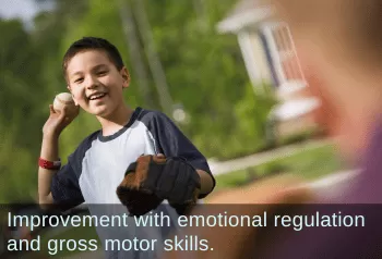 Boy throwing a baseball. Text: Improvements with emotional regulation and gross motor skills.