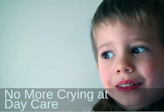 Smiling boy. Text: No more crying at daycare.