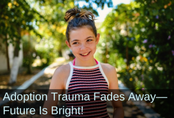 Confident girl smiling into camera. Text: Adoption trauma fades away—future is bright!