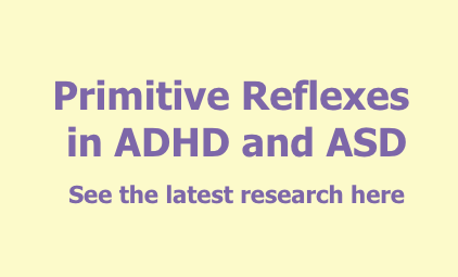 Retained Primitive Reflexes in ADHD and ASD among Children in an Inpatient Psychiatric Setting